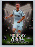 Joachim Andersen  2026 Topps Chrome Premier League Monday Night Lights MNL-22 NM