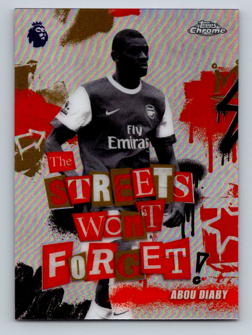 Abou Diaby  2026 Topps Chrome Premier League The Streets Won’t Forget SWF-15 NM