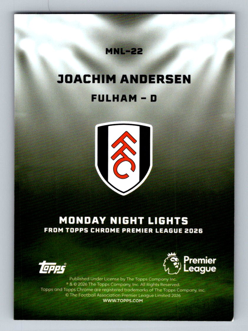 Joachim Andersen  2026 Topps Chrome Premier League Monday Night Lights MNL-22 NM (Back)
