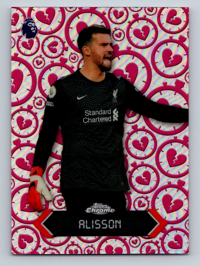 Alisson  2026 Topps Chrome Premier League Stoppage Time Heartbreaker STH-6 NM